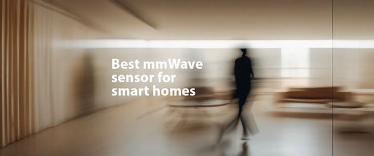 Best mmWave sensor for smart home automation